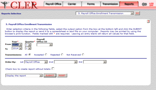 CLER Payroll Office Enrollment Transmission Report 5