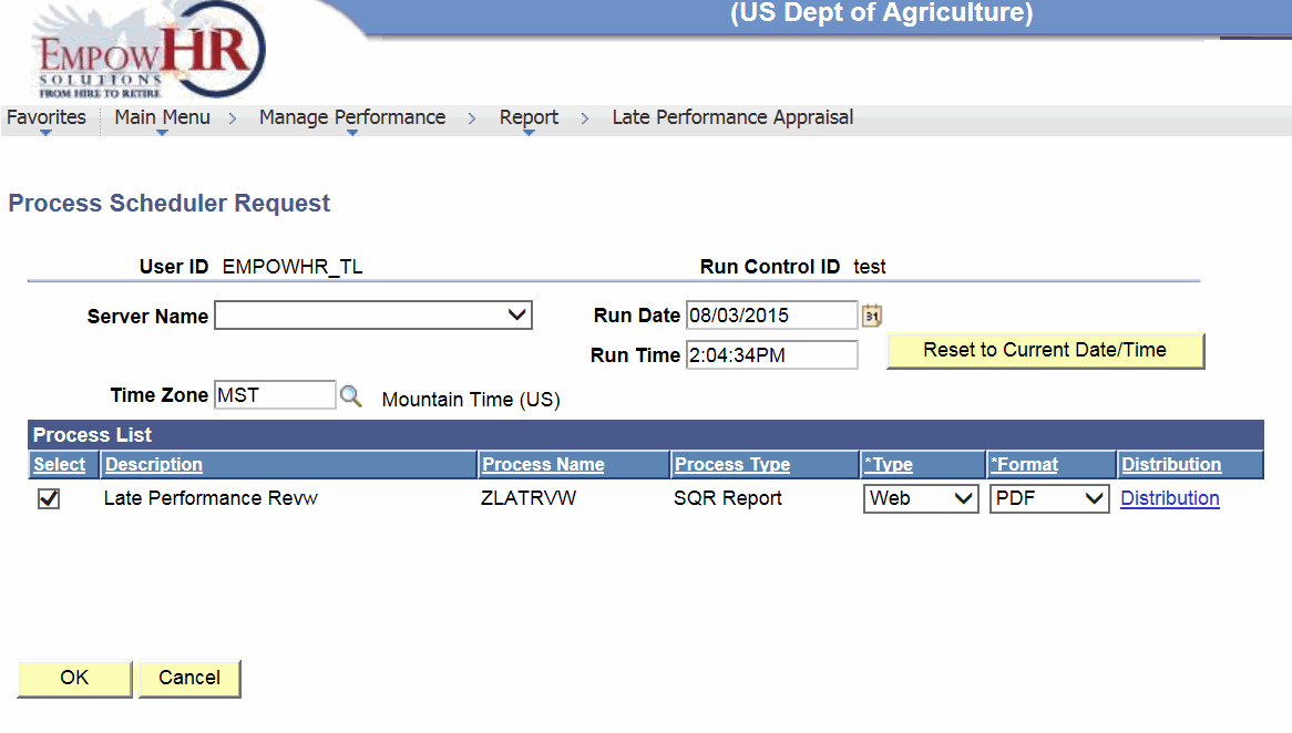 Process Scheduler Request Page (Late Performance Appraisal)