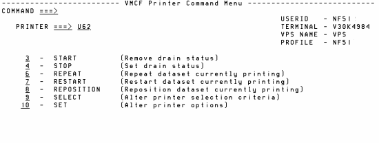 figure 21 VPS Printer Command Menu