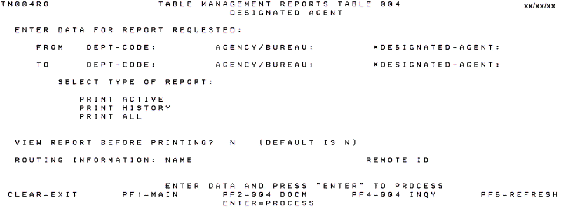 Table 004, Designated Agent Reports Screen