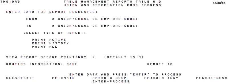 Table 010, Union and Association Code Address Reports Screen