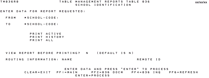 Table 036, School Identification Reports Screen