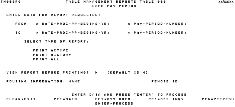 Table 059, UCFE Pay Period Reports Screen