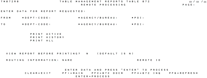 Table 072, Remote Processing Reports Screen