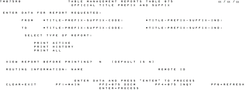 Table 075, Official Title Prefix and Suffix Reports Screen