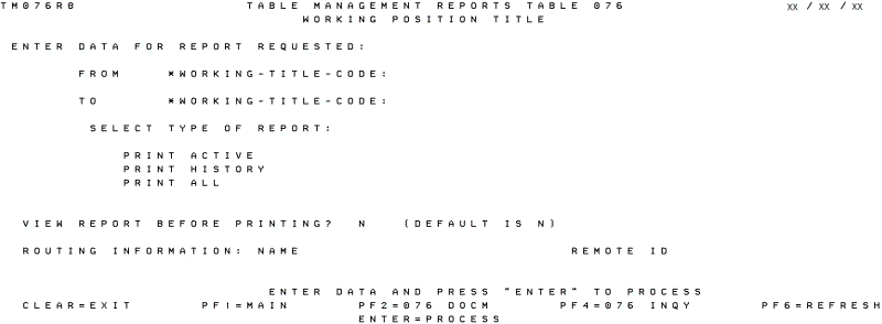 Table 076, Working Position Title Reports Screen