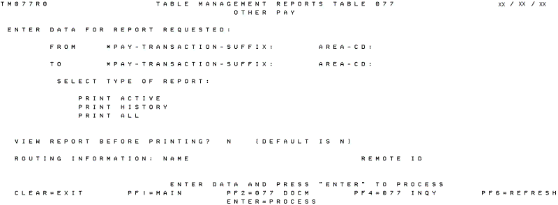 Table 077, Other Pay Reports Screen