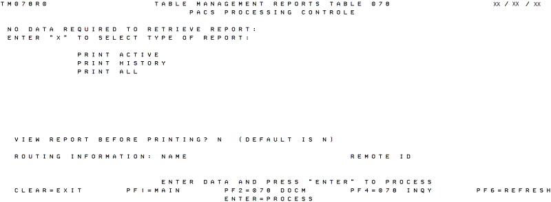 Table 078, PACS Processing Control Reports Screen