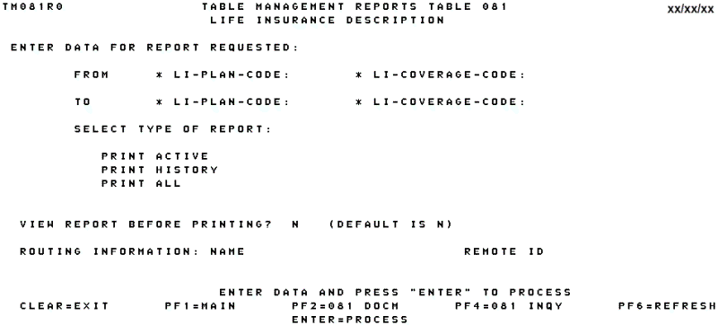 Table 081, Life Insurance Description Reports Screen