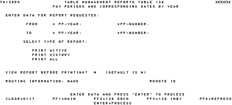 Table 128, Pay Periods and Corresponding Dates by Year Reports Screen