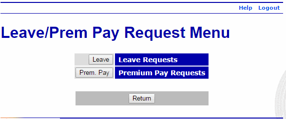 Leave/Prem Pay Request Menu Page
