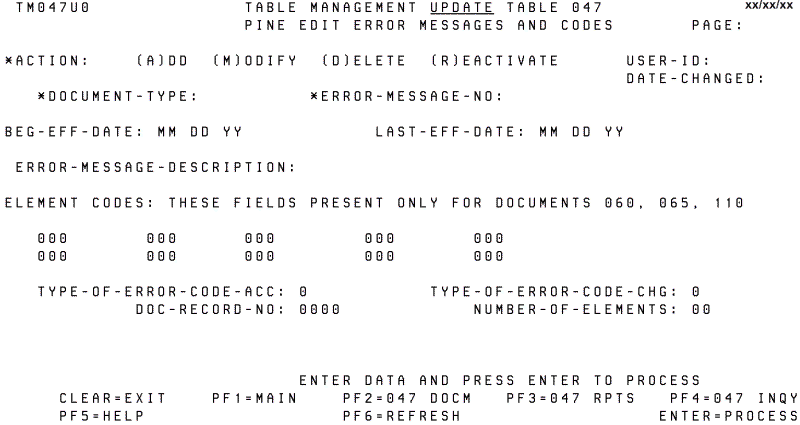 Table 047, PINE Edit Error Messages and Codes Update Screen